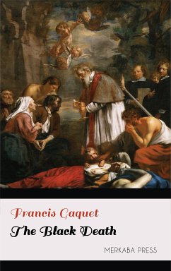 The Black Death (eBook, ePUB) - Gaquet, Francis