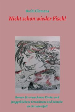 Nicht schon wieder Fisch! (eBook, ePUB) - Clemens, Uschi