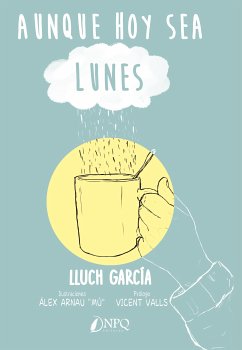 Aunque hoy sea lunes (eBook, ePUB) - García, Lluch