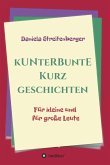 Kunterbunte Kurzgeschichten (eBook, ePUB)