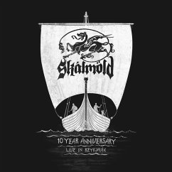 10 Year Anniversary-Live In Reykjavik - Skalmöld