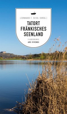 Tatort Fränkisches Seenland (eBook) (eBook, ePUB)