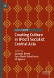 Creating Culture in (Post) Socialist... - Bild 1
