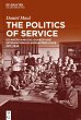 The Politics of Service - Bild 1