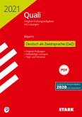 STARK Original-Prüfungen Quali Mittelschule 2021 - Deutsch als Zweitsprache (DaZ)- Bayern STARK Original-Prüfungen Quali Mittelschule 2021 - Deutsch als Zweitsprache (DaZ)- Bayern
