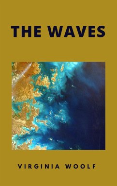 The Waves (eBook, ePUB) - Woolf, Virginia