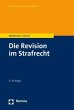 Die Revision im Strafrecht - Bild 1