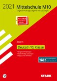 STARK Original-Prüfungen Mittelschule M10 2021 - Deutsch - Bayern STARK Original-Prüfungen Mittelschule M10 2021 - Deutsch - Bayern