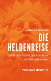 Die Heldenreise Die Heldenreise