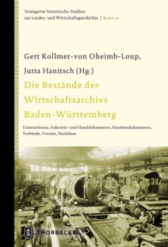 Cover Die Bestände des Wirtschaftsarchivs Baden-Württemberg