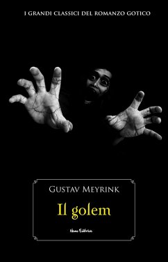 Il golem (eBook, ePUB) - Meyrink, Gustav