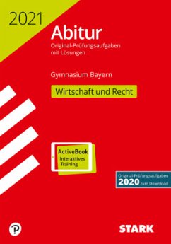 STARK Abiturprüfung Bayern 2021 - Wirtschaft/Recht