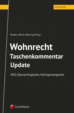 Wohnrecht Taschenkommentar - Update - Holoubek, Michael;Illedits, Sophie;Nitsch, Stephanie