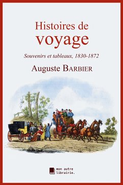 Histoires de voyage (eBook, ePUB) - Barbier, Auguste
