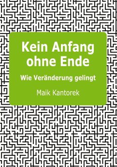 Kein Anfang ohne Ende (eBook, ePUB)