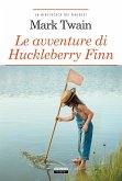 Le avventure di Huckleberry Finn (eBook, ePUB)