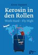 Kerosin in den Rollen - Bild 1