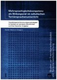 Mehrsprachigkeitskompetenz als Bildungsziel im schulischen Tertiärsprachenunterricht