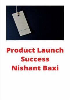 Product Launch Success - Baxi, Nishant