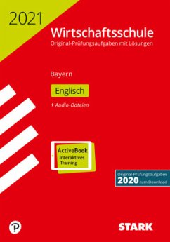 STARK Original-Prüfungen Wirtschaftsschule 2021 - Englisch - Bayern