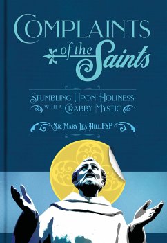 Complaints of the Saints (eBook, ePUB) - Lea Hill, Mary