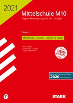 Cover STARK Original-Prüfungen mit Lösungen Mittelschule M10 2021 - Mathematik, Deutsch, Englisch - Bayern
