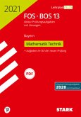 Abitur 2021 - FOS/BOS Bayern - Mathematik Technik 13. Klasse