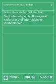 Das Unternehmen im Brennpunkt nationaler und internationaler Strafverfahren