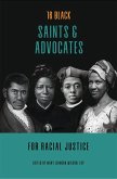16 Black Saints and Advocates for Racial Justice (eBook, ePUB)