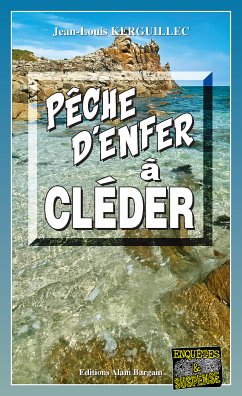 Pêche d'enfer à Cléder (eBook, ePUB) - Kerguillec, Jean-Louis