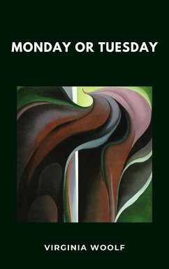 Monday or Tuesday (eBook, ePUB) - Woolf, Virginia