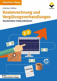 Kostenrechnung und Vergütungsverhandlungen - Heiber, Andreas
