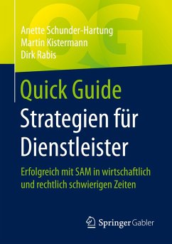 Quick Guide Strategien für Dienstleister - Schunder-Hartung, Anette;Kistermann, Martin;Rabis, Dirk