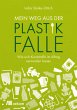 Mein Weg aus der Plastikfalle - Bild 1