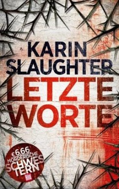 Letzte Worte / Georgia Bd.4 - Slaughter, Karin