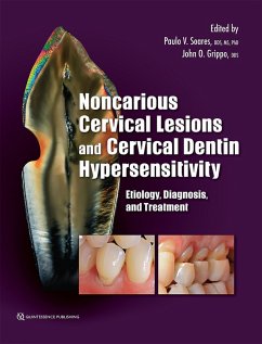 Noncarious Cervical Lesions and Cervical Dentin Hypersensitivity (eBook, PDF) - Soares, Paulo V.; Grippo, John O.