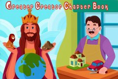 Greater Creator Chapter Book (About God for Kids Chapter Books, #1) (eBook, ePUB) - Ii, Tim Bankes