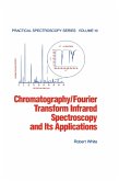 Chromatography/Fourier Transform Infrared Spectroscopy and its Applications (eBook, ePUB)