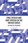 Free Speech and Hate Speech in the United States (eBook, ePUB)