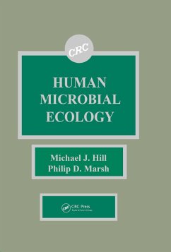 Human Microbial Ecology (eBook, ePUB) - Hill, Michael J.; Marsh, Philip D.