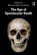 The Age of Spectacular Death (eBook,... - Bild 1