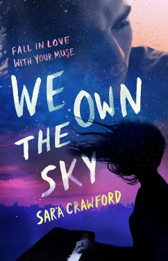 Cover We Own the Sky (The Muse Chronicles, #1) (eBook, ePUB)