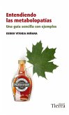 Entendiendo las metabolopatías (eBook, ePUB) Entendiendo las metabolopatías (eBook, ePUB)