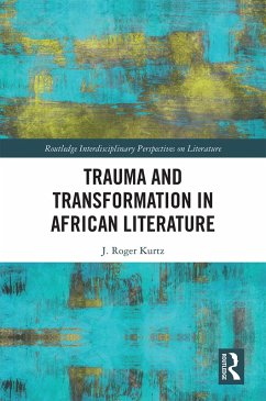 Cover Trauma and Transformation in African Literature (eBook, ePUB)