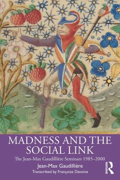 Madness and the Social Link (eBook, ePUB) - Gaudillière, Jean Max