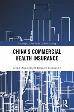 China's Commercial Health Insurance (eBook, ePUB) - Foundation, China Development Research