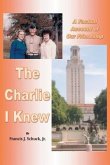 The Charlie I Knew (eBook, ePUB)