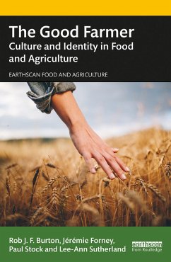 The Good Farmer (eBook, PDF) - Burton, Rob J. F.; Forney, Jérémie; Stock, Paul; Sutherland, Lee-Ann
