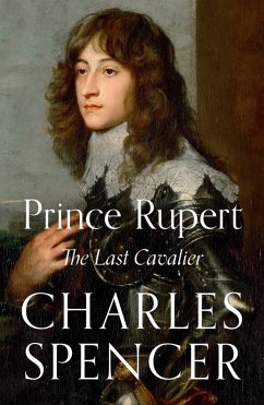 Prince Rupert (eBook, ePUB) - Spencer, Charles