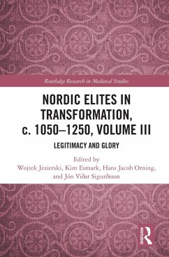 Nordic Elites in Transformation, c. 1050-1250, Volume III (eBook, PDF)